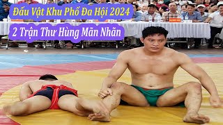 Vật dân tộc 2 trận thư hùng mãn nhãn nhất, Lễ hội giải vật dân tộc khu phố đa hội 2024.