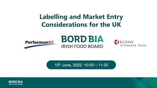 Labelling and Market Entry Considerations for the UK Market Webinar