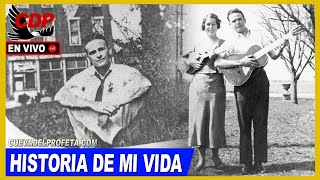 La Historia De Mi Vida | William Branham