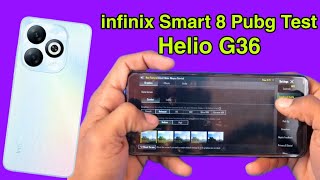 Infinix Smart 8 Pubg Test Helio G36