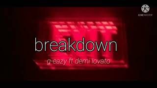 Breakdown - G-Eazy ft Demi Lovato (8D AUDIO)