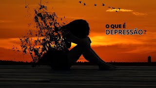 O que é Depressão?