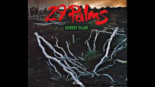 Robert Plant - 29 palms (HQ)