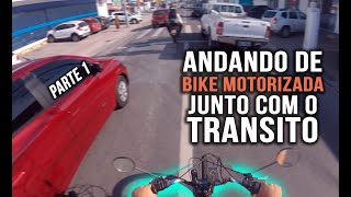 Andando com a Motorizada Junto com o Transito - Parte 1