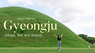 solo trip to gyeongju 🌱🌞 | ch.01 alone, but not lonely.