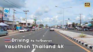 Driving 4K 🇹🇭 through downtown Pa Tio District - Yasothon Thailand 2022