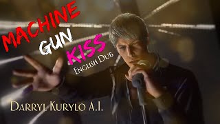 Machine Gun Kiss English Dub - Darryl Kurylo (RVC A.I. cover) #likeadragoninfinitewealth