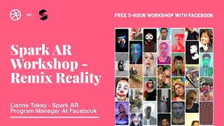 Spark AR Workshop - REMIX REALITY