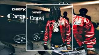 Chief Keef - Crawl