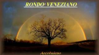 Rondo' Veneziano - Arcobaleno