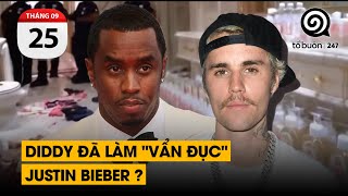 Liệu Diddy đã làm vẩn đục Justin Bieber. Thành công sớm, nổi tiếng sớm và hậu quả.