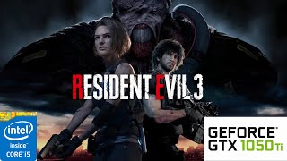 Resident Evil 3: GTX 105O TI 4GB I5 4460 -1080P