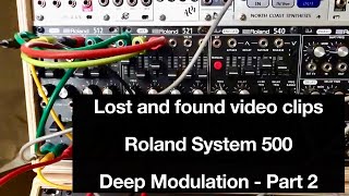 Roland System 500 - Deep Modulation Part 2