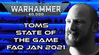 Toms State of the Game FAQ Jan 2021 - Wie gut ist das momentane Warhammer 40k??? - Tab