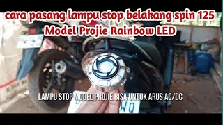 cara pemasangan lampu stop belakang model projie di motor spin 125