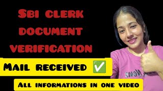 sbi clerk document verification mail received ✅