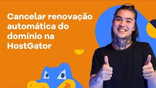 Como cancelar Renovação Automática de Domínio Hostgator [2022]