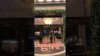 Hassler Vill Medici Rome 🇮🇹🥰❤️🏨 #rome #hotel #shortvideo