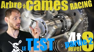 🥂🥂Ça change TOUT ! TEST de l’arbre à cames RACING !