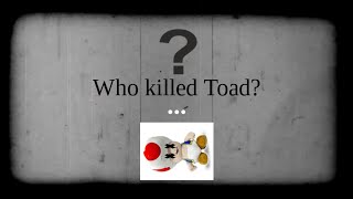 Mario Plush Adventures: Who Killed Toad?