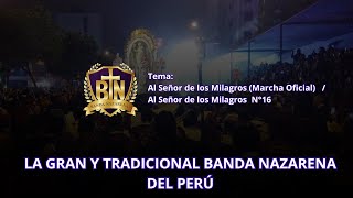 La Gran y Tradicional Banda Nazarena del Perú 2024 - Marcha Oficial / N°16 | 4K