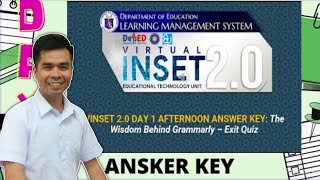 VINSET DAY 1/ ANSWER KEY/ WISDOM BEHIND GRAMMARLY- EXIT QUIZ