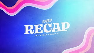 The Recap