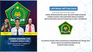 VIDEO AKTUALISASI LATSAR CPNS KEMENTERIAN AGAMA ANGKATAN VII BALAI DIKLAT KEAGAMAAN MAKASSAR (2021)