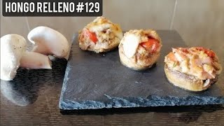 Setas Rellena Al Horno Como Prepararla | Chef Naye