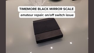 Timemore Black Mirror Scale: On/Off Switch Issue (Reparo de Botão/Como Abrir)