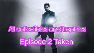 Alan wake remastered Episode 2 Taken All collectibles and trophies