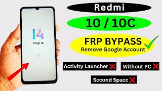 Redmi 10/10c Frp Bypass Android 13 Miui 14 | Activity Launcher Not Open | Redmi 10 Google ID Bypass