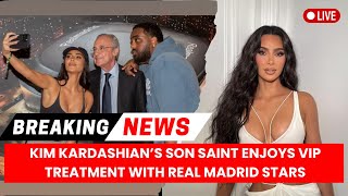 Kim Kardashian’s Son Saint Enjoys VIP Treatment with Real Madrid Stars