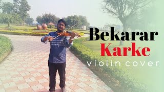 Beqarar Karke Hamen | Violin Cover | Hemant Kumar | SUVIO