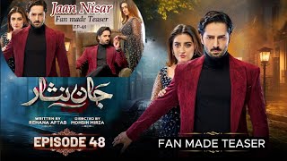 Jaan Nisar Episode 48 Teaser | Jaan Nisar Episode 48 Promo | Fan made Teaser