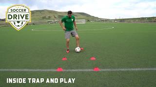 First Touch Soccer Drill: Inside Trap and Play