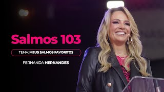 SALMOS 103 - MEUS SALMOS FAVORITOS | FERNANDA HERNANDES