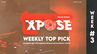 #876411 XPOSE WEEKLY TOP PICK | WEEK #3