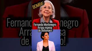 BOMBA! FERNANDA MONTENEGRO ARRASA ESPOSA DE BOLSONARO!