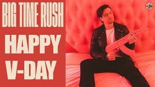 Big Time Rush Valentines Message And Not Giving You Up NEW Teaser 2022