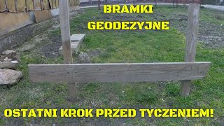 Jak NIE robić bramek geodezyjnych. Fundamenty coraz bliżej!