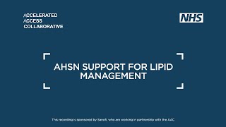 Accelerated Access Collaborative | AHSN Support for Lipid Management