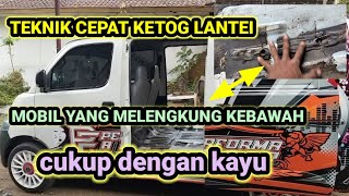 cara mudah lurus kan lantei mobil yang melengkung #tekhnik