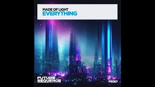 Made Of Light - Everything - Speed Up