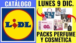 CATÁLOGO LIDL 9/12: 💄😍PACKS PERFUMES Y COSMÉTICA ESPECIAL NAVIDAD😍💄, REGALOS CUCOS, ROPA NAVIDAD