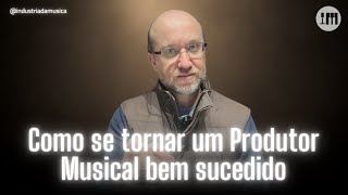 Como se tornar um Produtor Musical bem sucedido