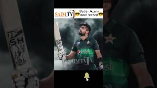 Babar Azam new record😎. Saim TV #viralshort #cricket #informative #cricketlover #babarazam #viral