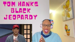 Black Jeopardy with Tom Hanks - SNL | REACTION