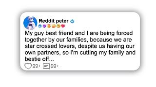 Part2 My guy best friend and I are being forced together by our families…#reddit #shorts #viral