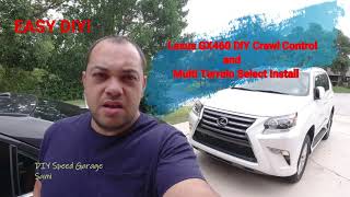 Lexus GX 460 Crawl Control & Multi Terrain Select DIY Install